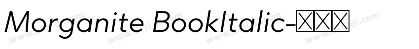 Morganite BookItalic字体转换
